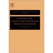 Chronic Care, Health Care Systems and Services Integration