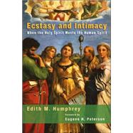 Ecstasy and Intimacy