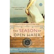 Season of Open Water : A Novel