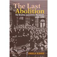 The Last Abolition