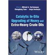 Catalytic In-Situ Upgrading of Heavy and Extra-Heavy Crude Oils
