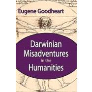 Darwinian Misadventures in the Humanities