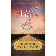 Miles to Go : The Second Journal of the Walk Series