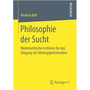 Philosophie der Sucht
