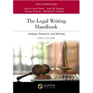 The Legal Writing Handbook Analysis, Research, and Writing [Connected eBook with Study Center]