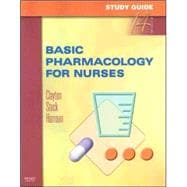 Study Guide for Basic Pharmacology for Nurses