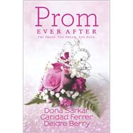 Prom Ever After Haute Date\Save the Last Dance\Prom and Circumstance