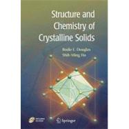 Structure And Chemistry of Crystalline Solids