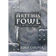 Artemis Fowl The Arctic Incident (Mass market edition)