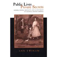 Public Lives, Private Secrets