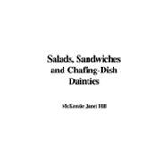 Salads, Sandwiches and Chafing-dish Dainties