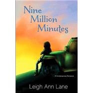 Nine Million Minutes
