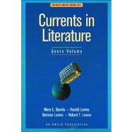 Currents in Literature Genre Volume : Integrated English Language Arts
