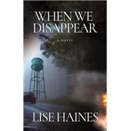 When We Disappear