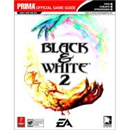Black and White 2 : Prima Official Game Guide