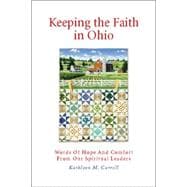Keeping the Faith in Ohio Words of Hope and Comfort from Our Spiritual Leaders