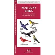 Kentucky Birds A Folding Pocket Guide to Familiar Species