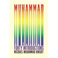 Muhammad: Forty Introductions