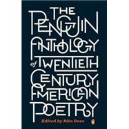 The Penguin Anthology of Twentieth-Century American Poetry