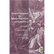 Annotations and Meditations on the Gospel