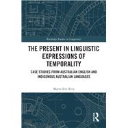 The Present in Linguistic Expressions of Temporality