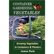 Container Gardening - Vegetables