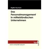 Das Personalmanagement in Mittelst„ndischer Unternehmen