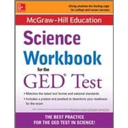 McGraw-Hill Education Science Workbook for the GED Test