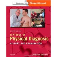 Textbook of Physical Diagnosis: History and Examination