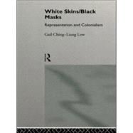 White Skins/Black Masks: Representation and Colonialism