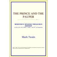 The Prince and the Pauper: Webster's Spanish Thesaurus Edition