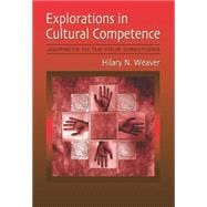 Explorations in Cultural Competence Journeys to the Four Directions,9780534641481