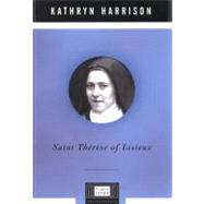 Saint Therese of Lisieux : A Penguin Life