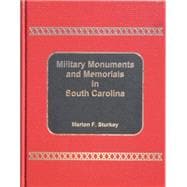 Military Monuments and Memorials in South Carolina