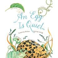 An Egg Is Quiet (Picture Book, Kids Book about Eggs)