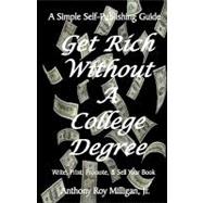 Get Rich Without a College Degree