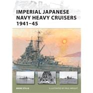 Imperial Japanese Navy Heavy Cruisers 1941–45