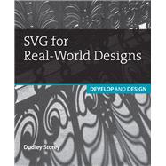 SVG for Real-World Designs Develop & Design