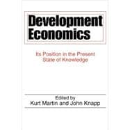 Development Economics: Its Position in the Present State of Knowledge