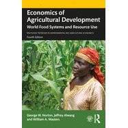 Economics of Agricultural Development: World Food Systems and Resource Use