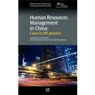 Human Resources Management in China : Cases in HR Practice