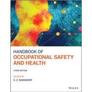 Handbook of Occupational Safety and Health, 3rd Edition