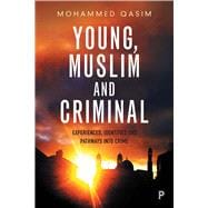 Young, Muslim and Criminal