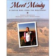 Meet Mindy : A Native Girl from the Southwest