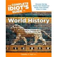 The Complete Idiot's Guide to World History