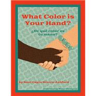 What Color is Your Hand?  ¿De qué color es tu mano?