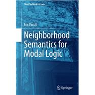 Neighborhood Semantics for Modal Logic