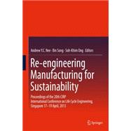 Re-engineering Manufacturing for Sustainability