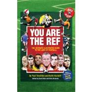 You Are the Ref No. 2 : The Ultimate Illustrated Guide to the Laws of Football