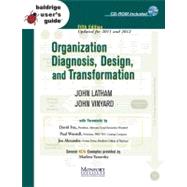 Baldrige User's Guide : Organization Diagnosis, Design, and Transformation